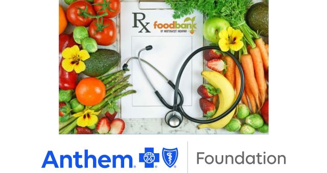 Food Bank of Northwest Indiana Receives $450,000 from Anthem Blue Cross and Blue Shield Foundation to Continue ‘Food as Medicine’ Program